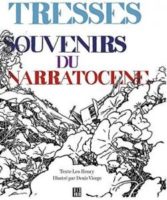 Tresses - Souvenirs du Narratocène - Léo HENRY