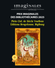 Lauréate 2025 du prix imaginales des bibliothécaires : Plein Ciel de Siècle Vaelban, éditions Bragelonne, BigBang.